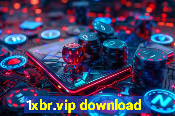 1xbr.vip download